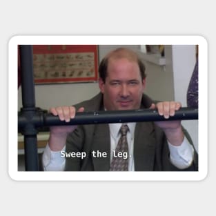 Sweep the Leg (The Office meme) Sticker